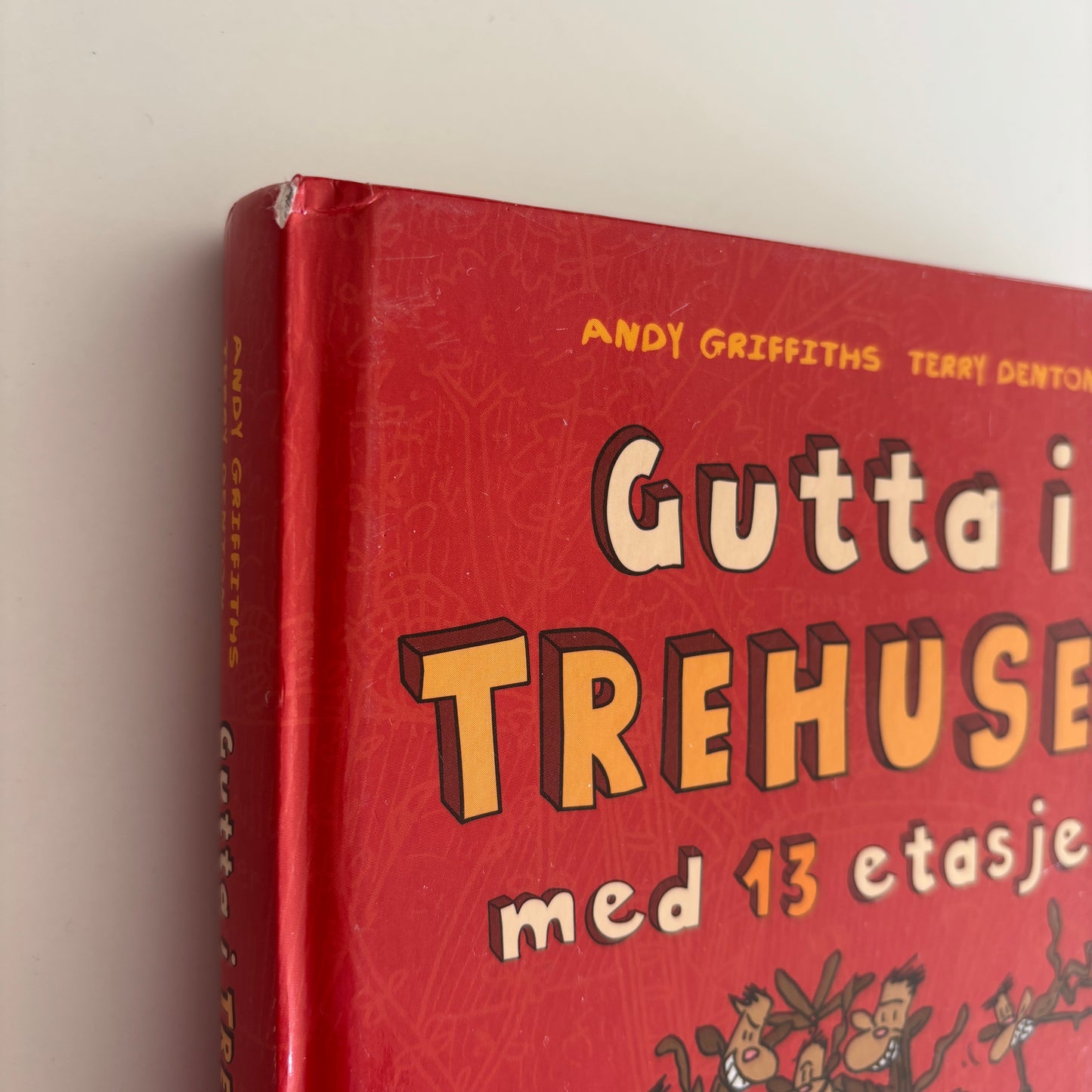 Griffiths, Andy: Gutta i Trehuset med 13 etasjer