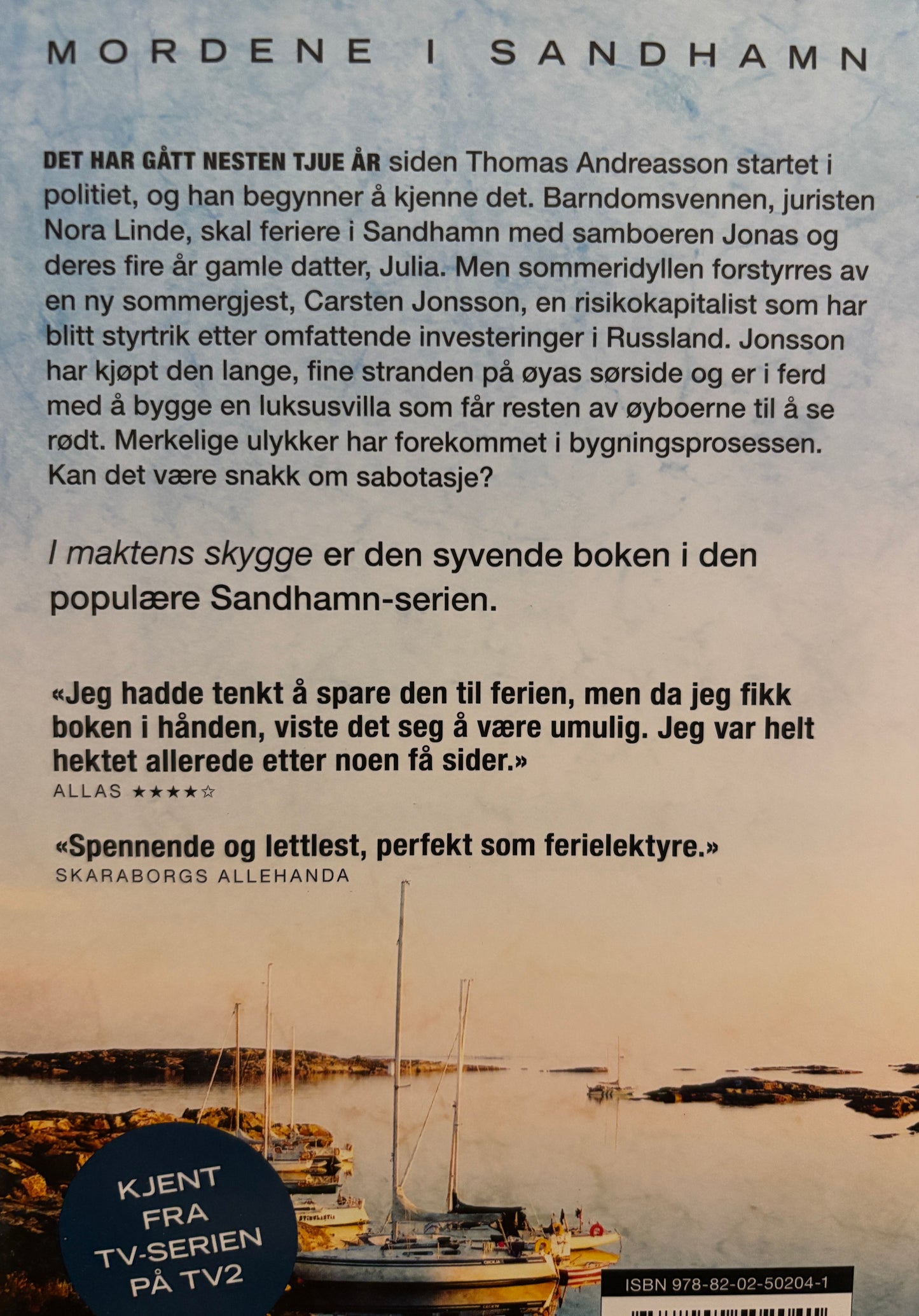 Sten, Viveca: I maktens skygge