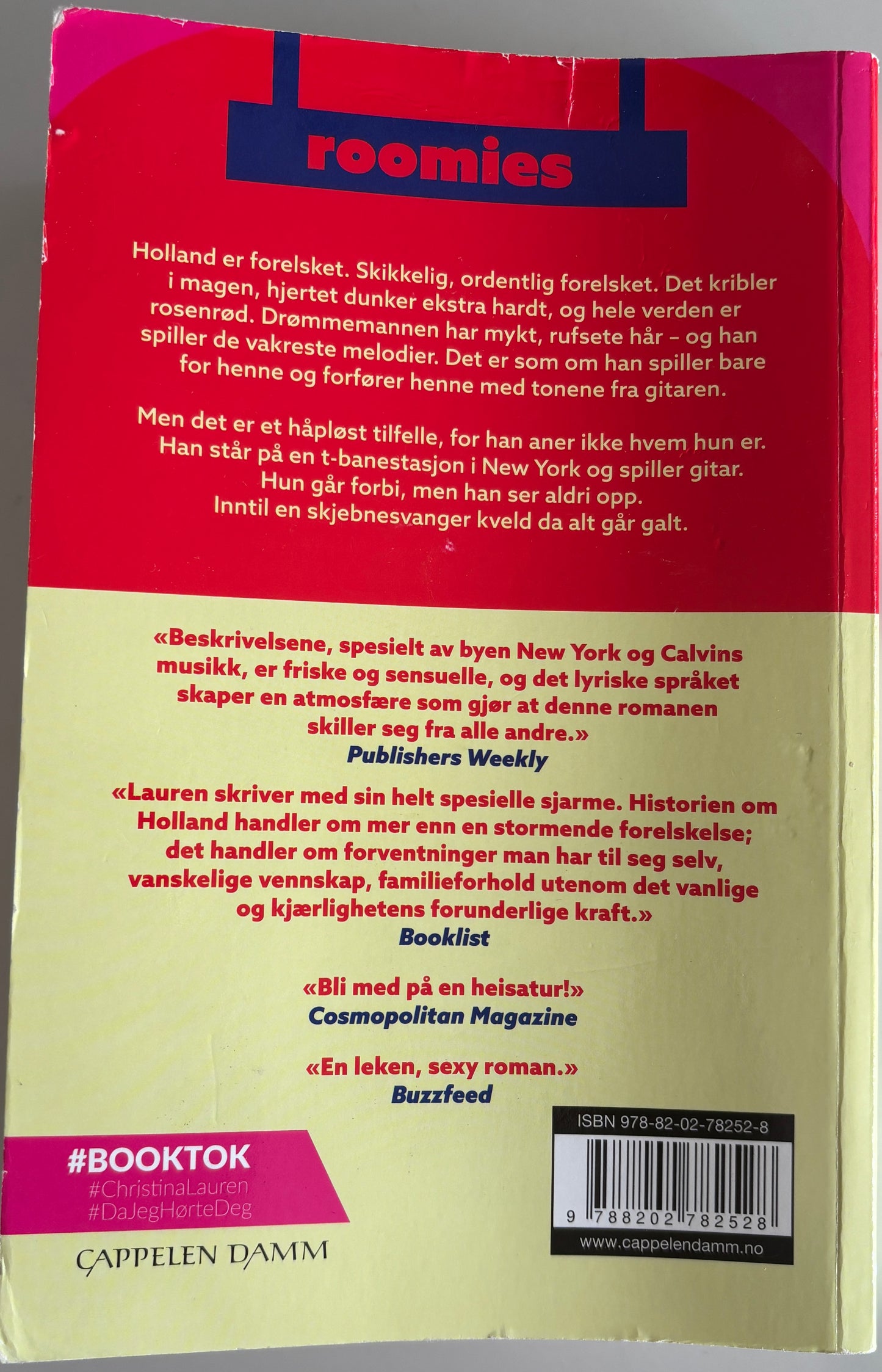 Lauren, Christina: Roomies: Da jeg hørte deg