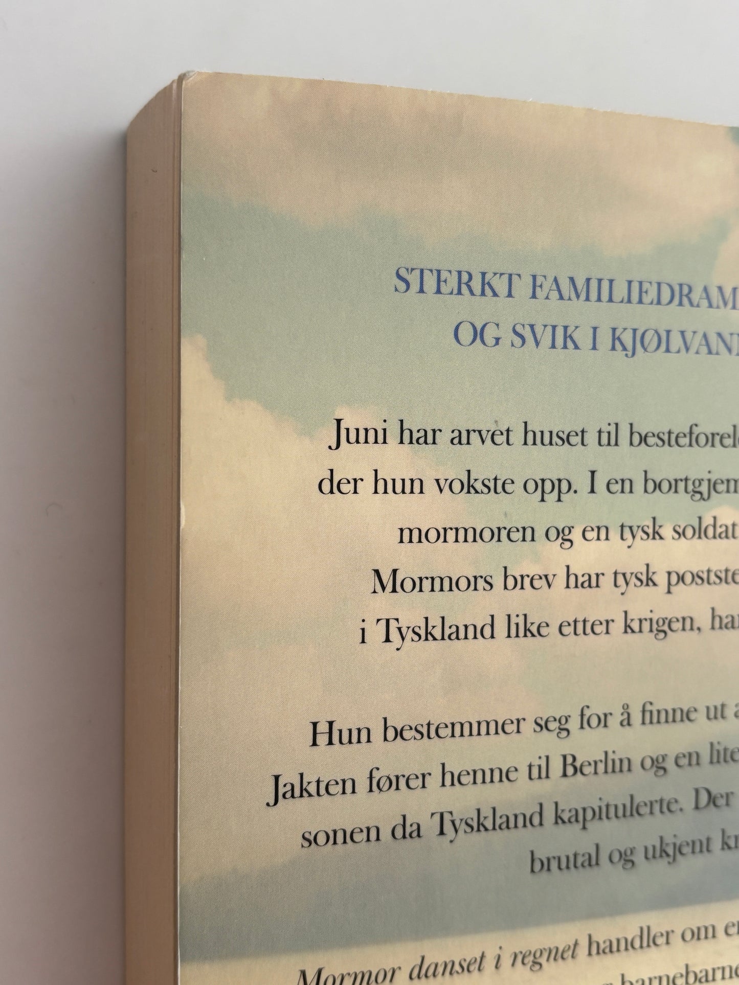Teige, Trude: Mormor danset i regnet