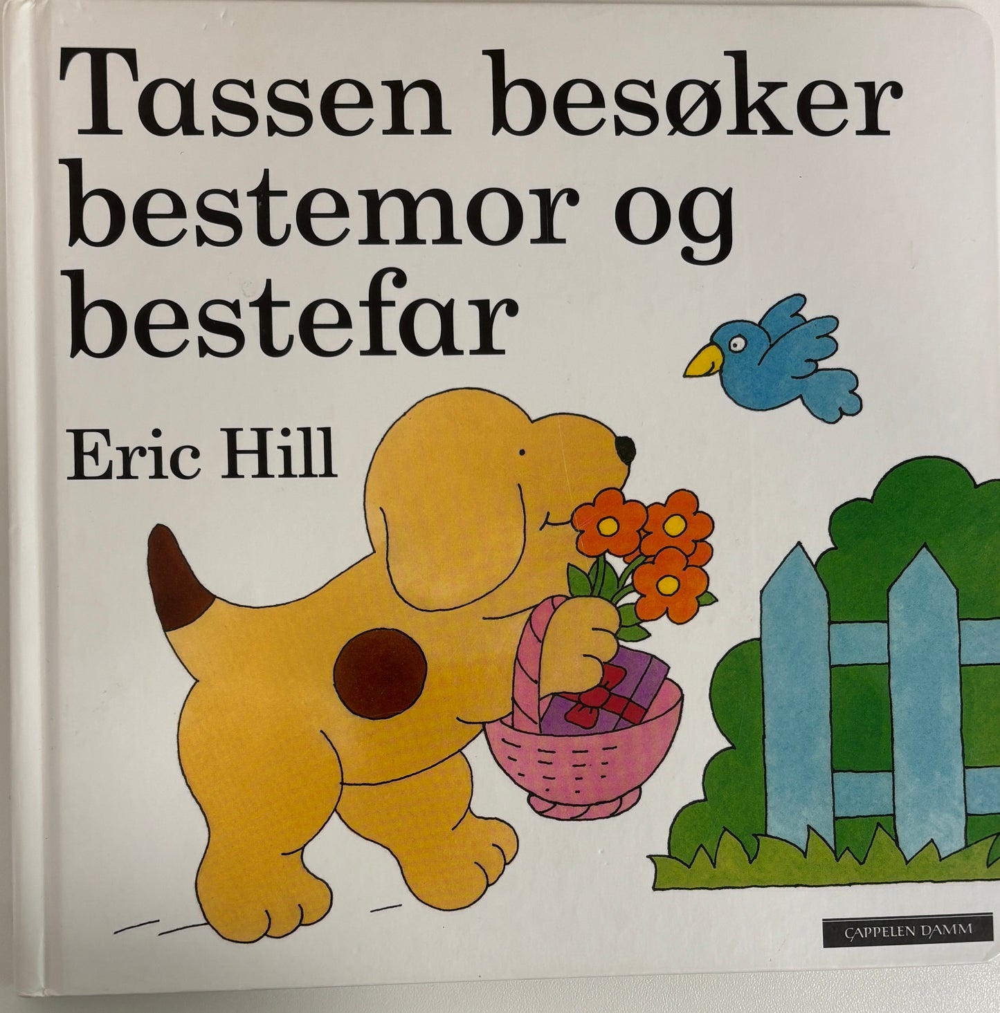 Hill, Eric: Tassen besøker bestemor og bestefar