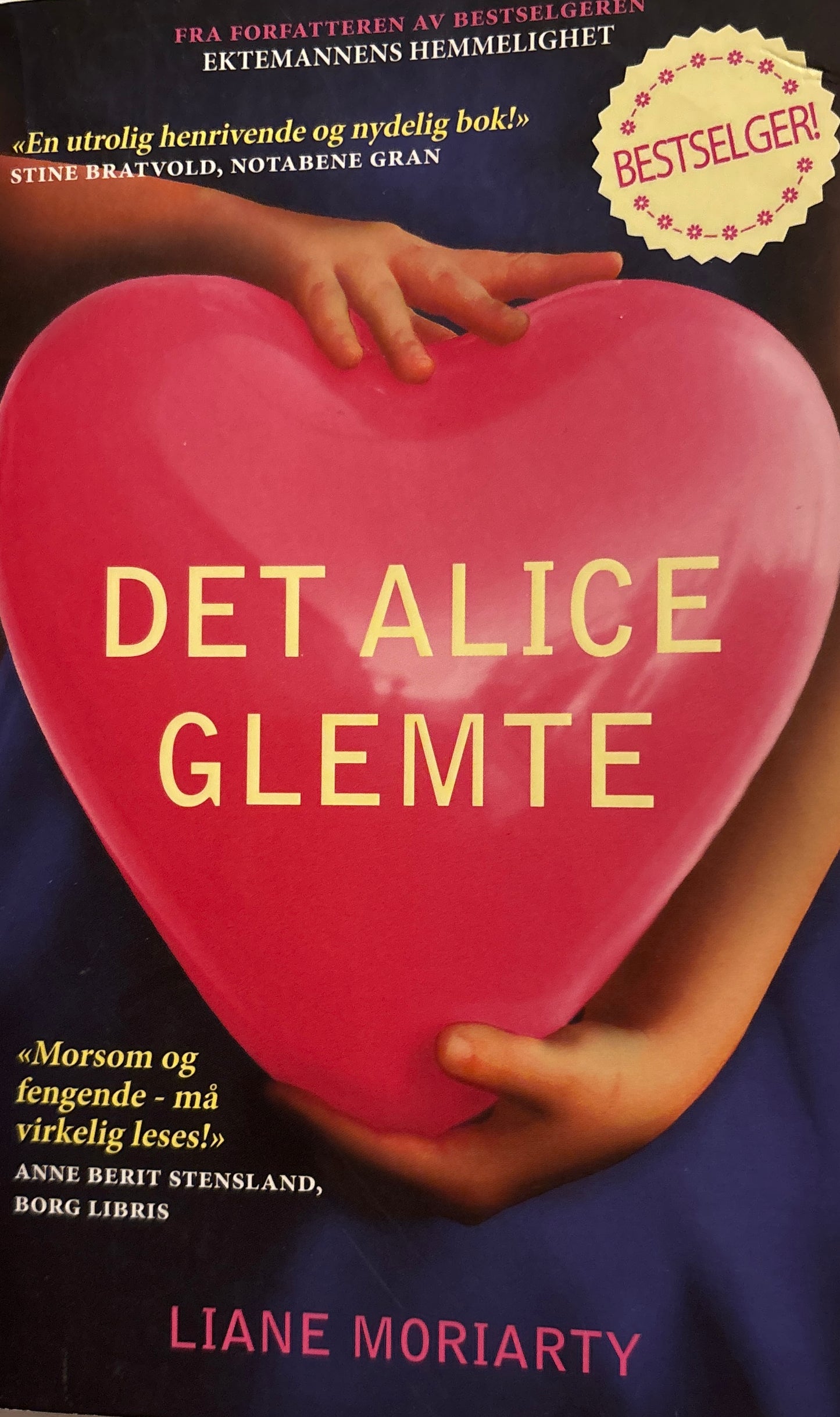 Moriarty, Liane: Det Alice glemte