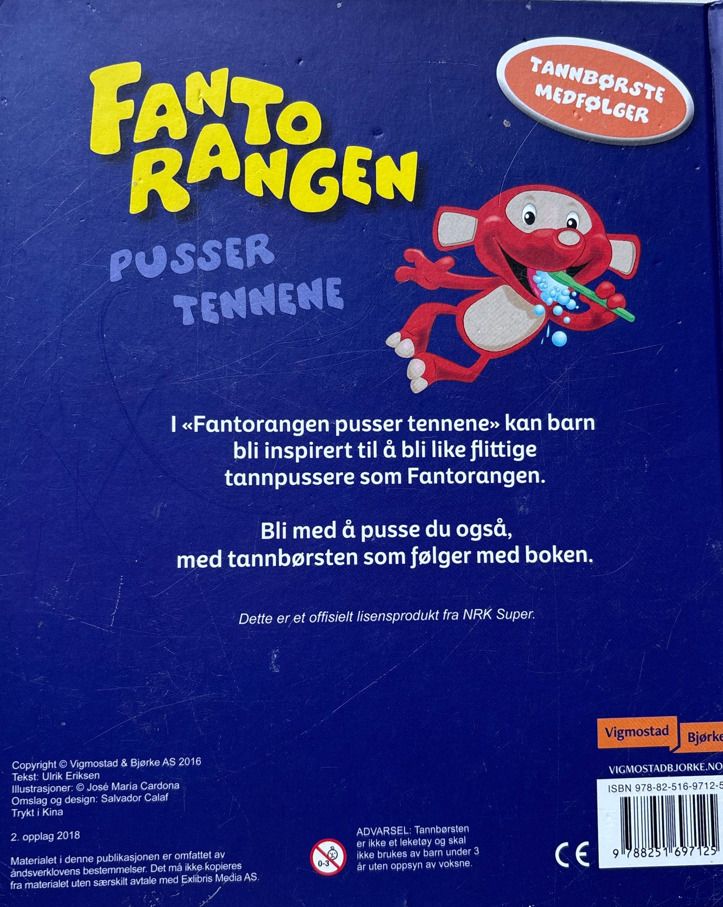 Fantorangen pusser tennene