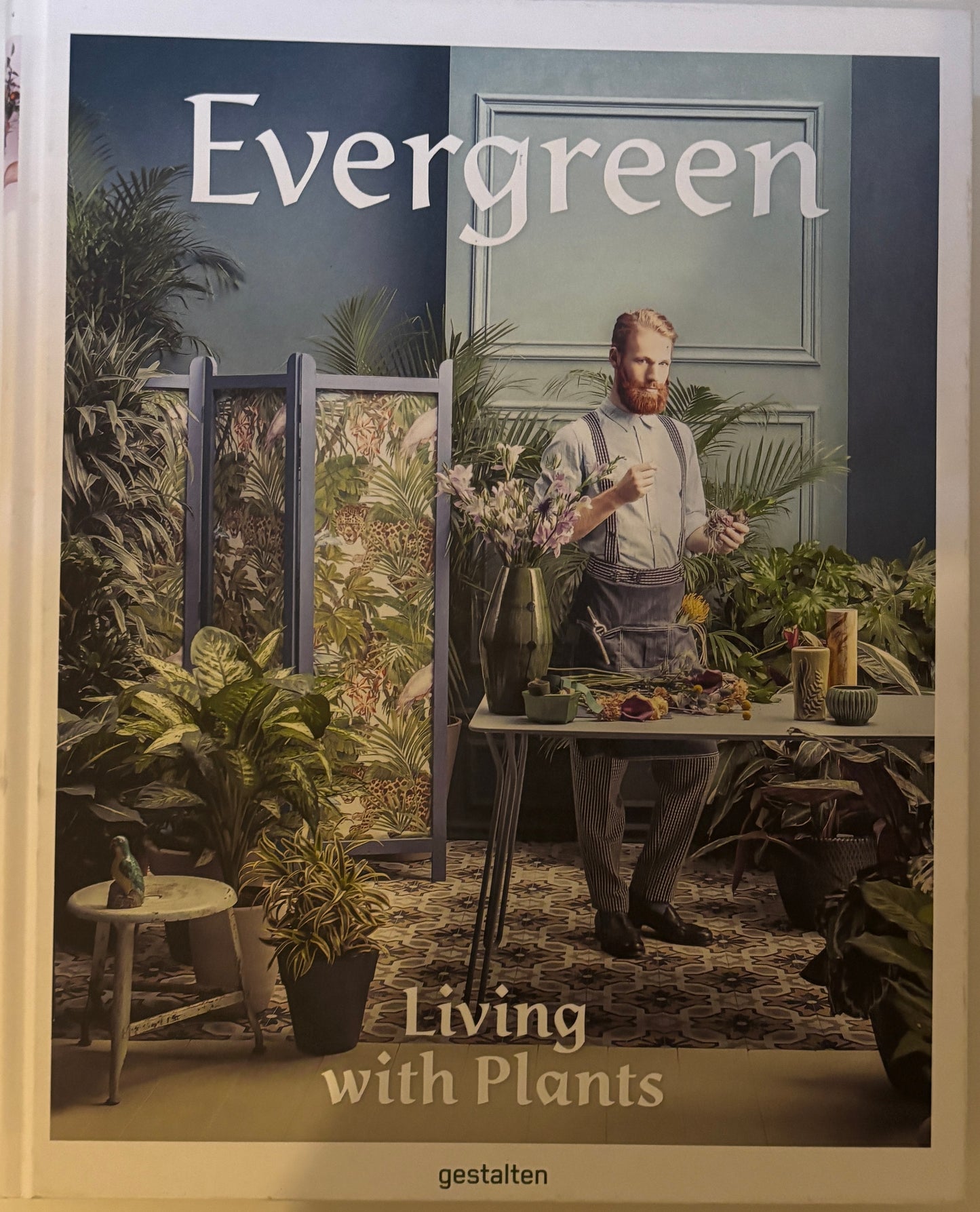 Evergreen: Living with plants