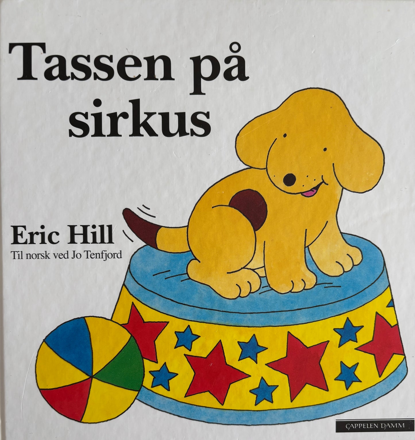 Hill, Eric: Tassen på sirkus