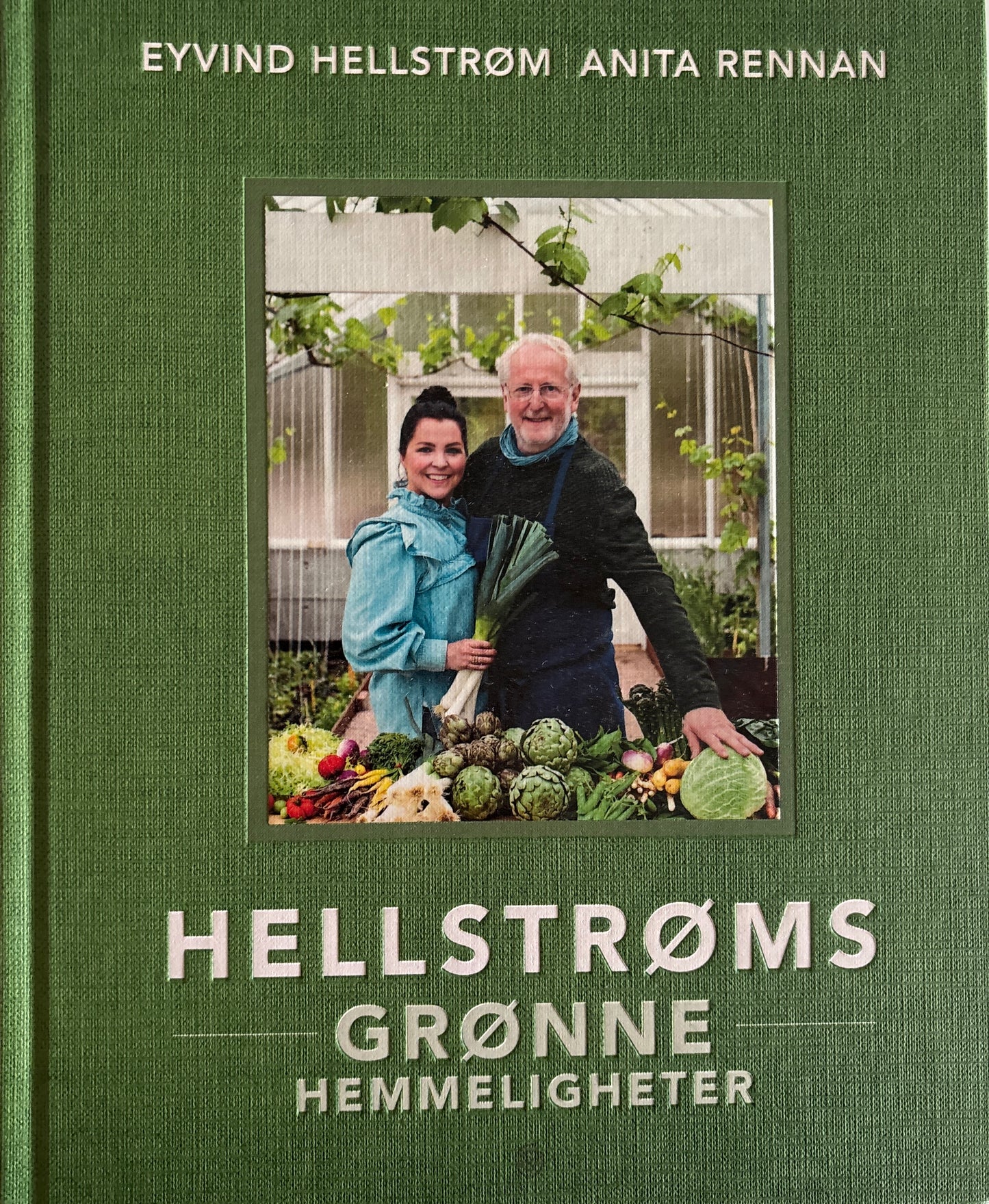 Hellstrøm, Eyvind og Anita Renna: Hellstrøms grønne hemmeligheter