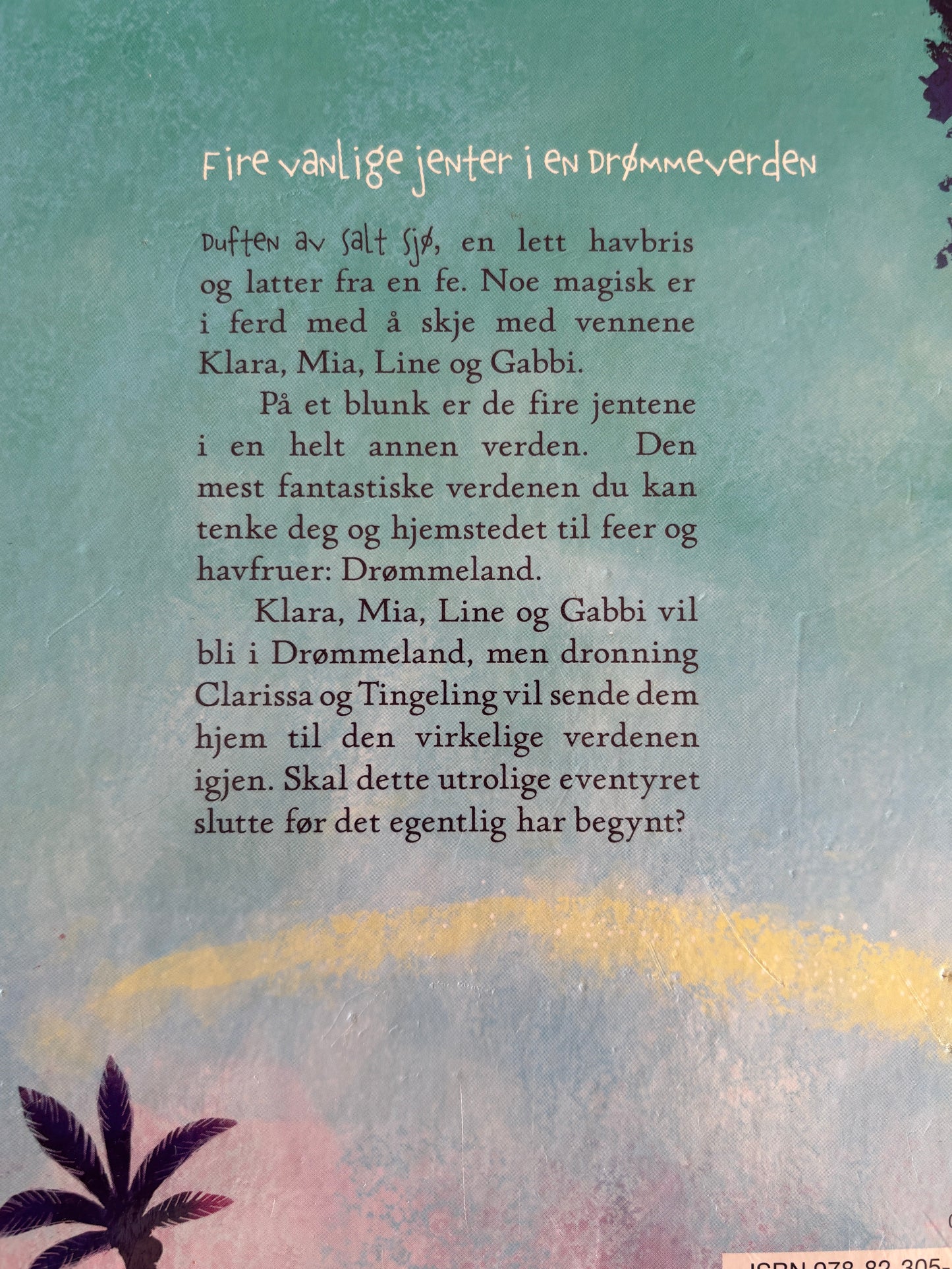 Thorpe, Kiki: Drømmejentene - På et blunk