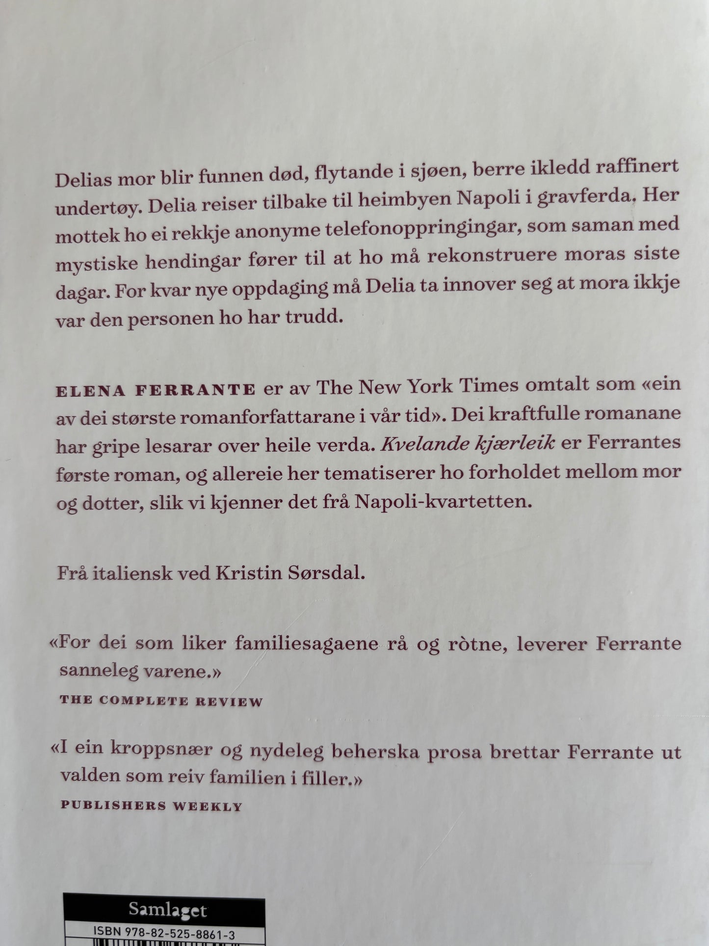 Ferrante, Elena: Kvelande kjærleik