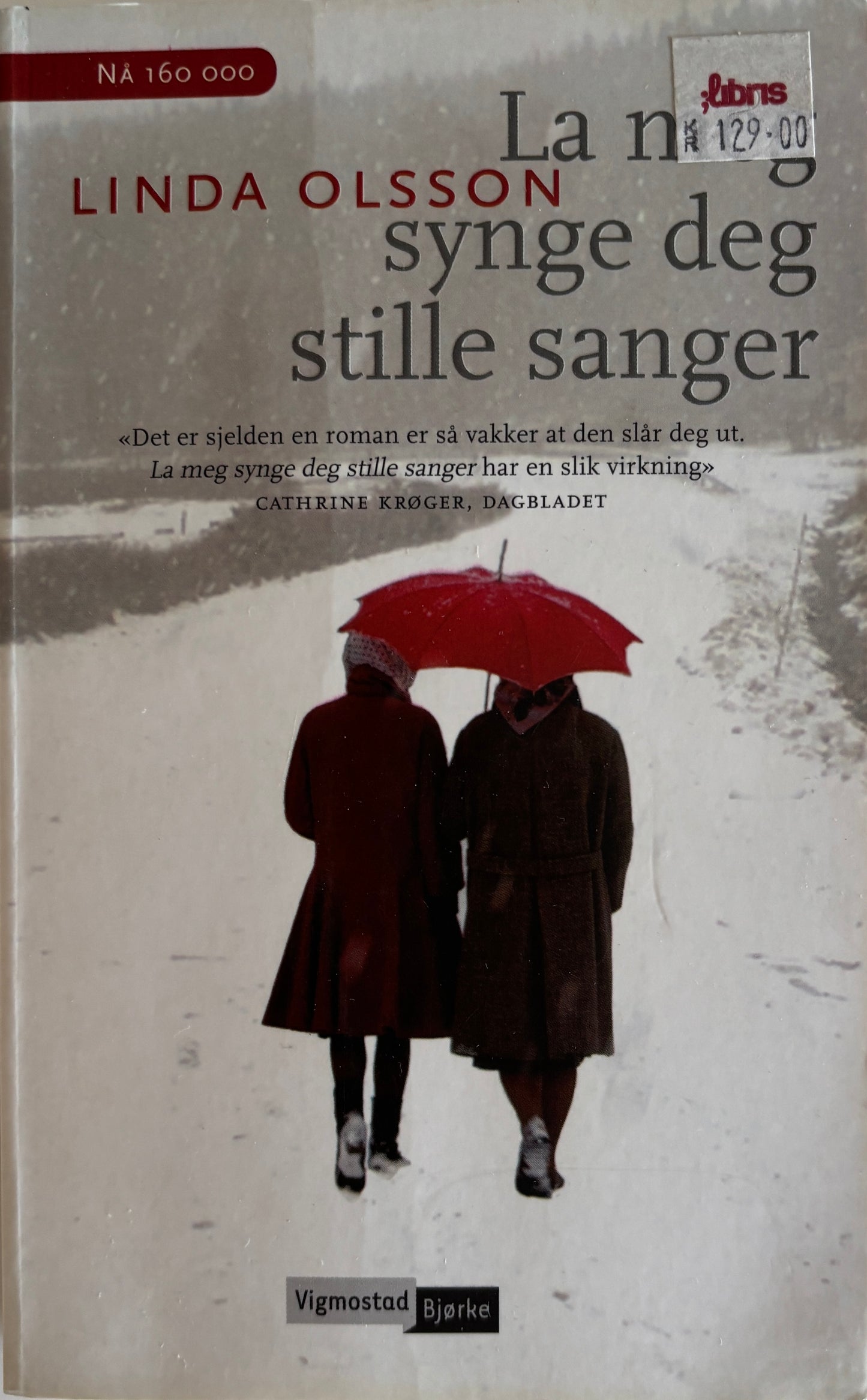 Olsson, Linda: La meg synge deg stille sanger