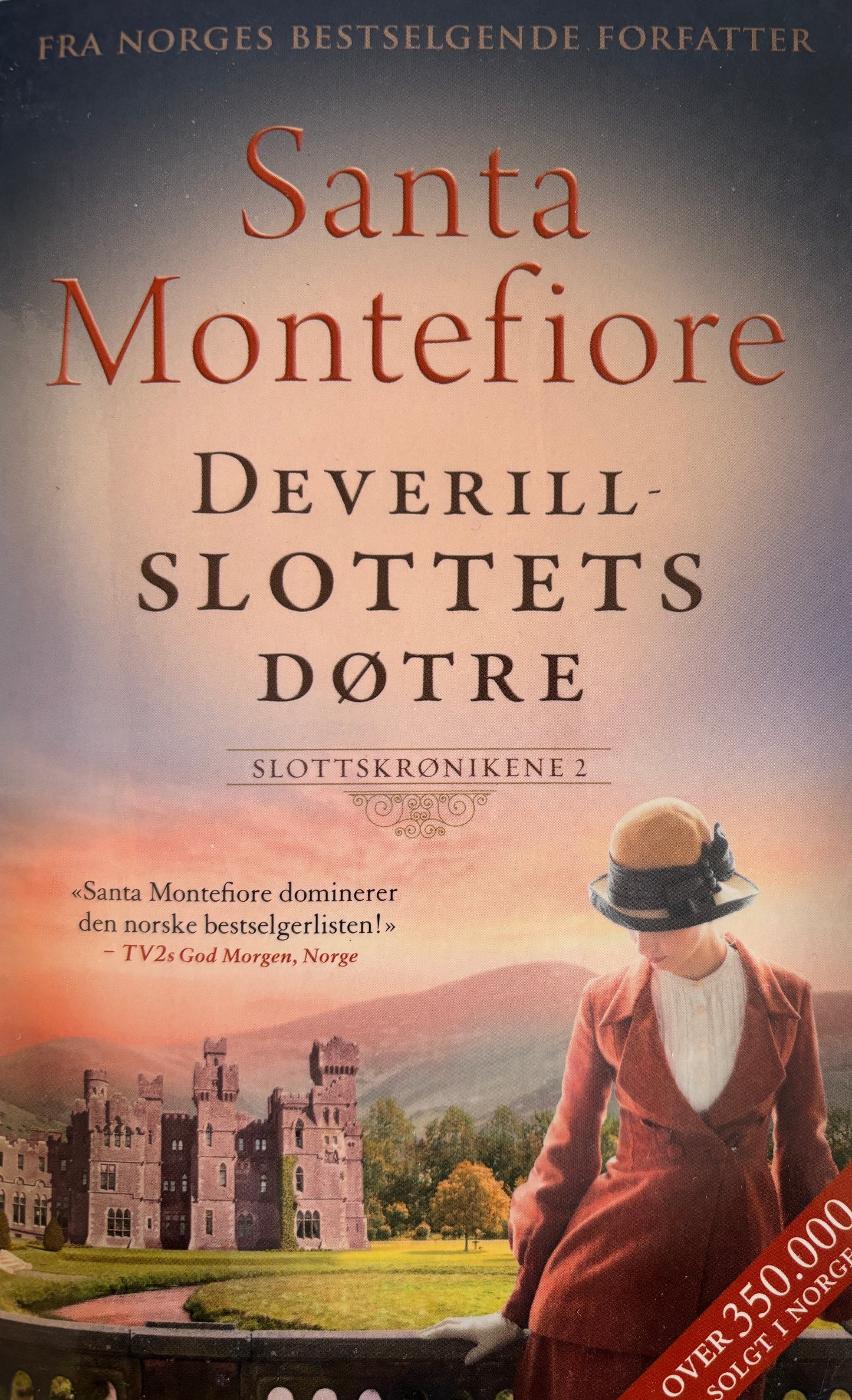 Montefiore, Santa: Deverillslottets døtre