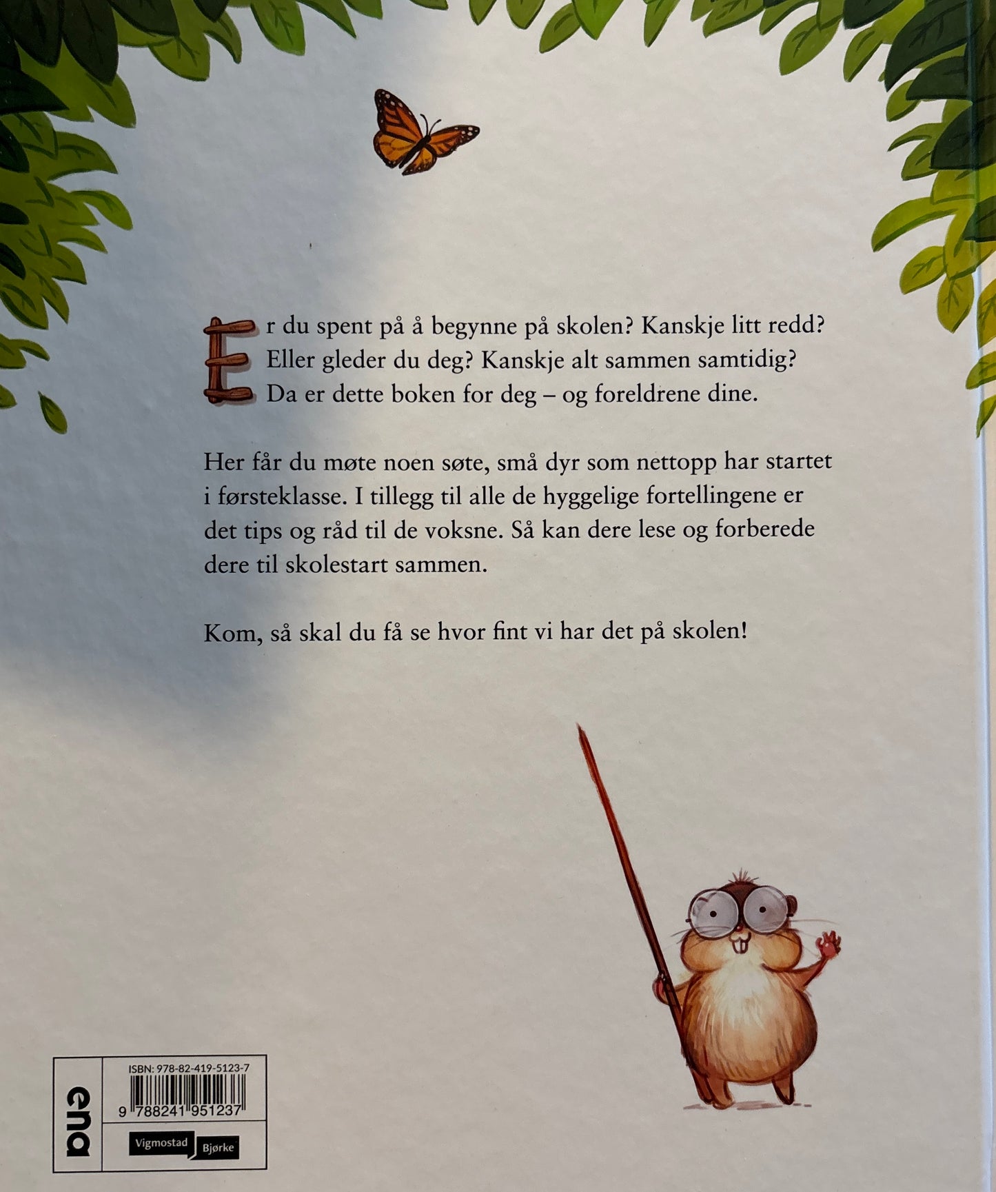 Houm, Nicolai: Skolestart i skogen