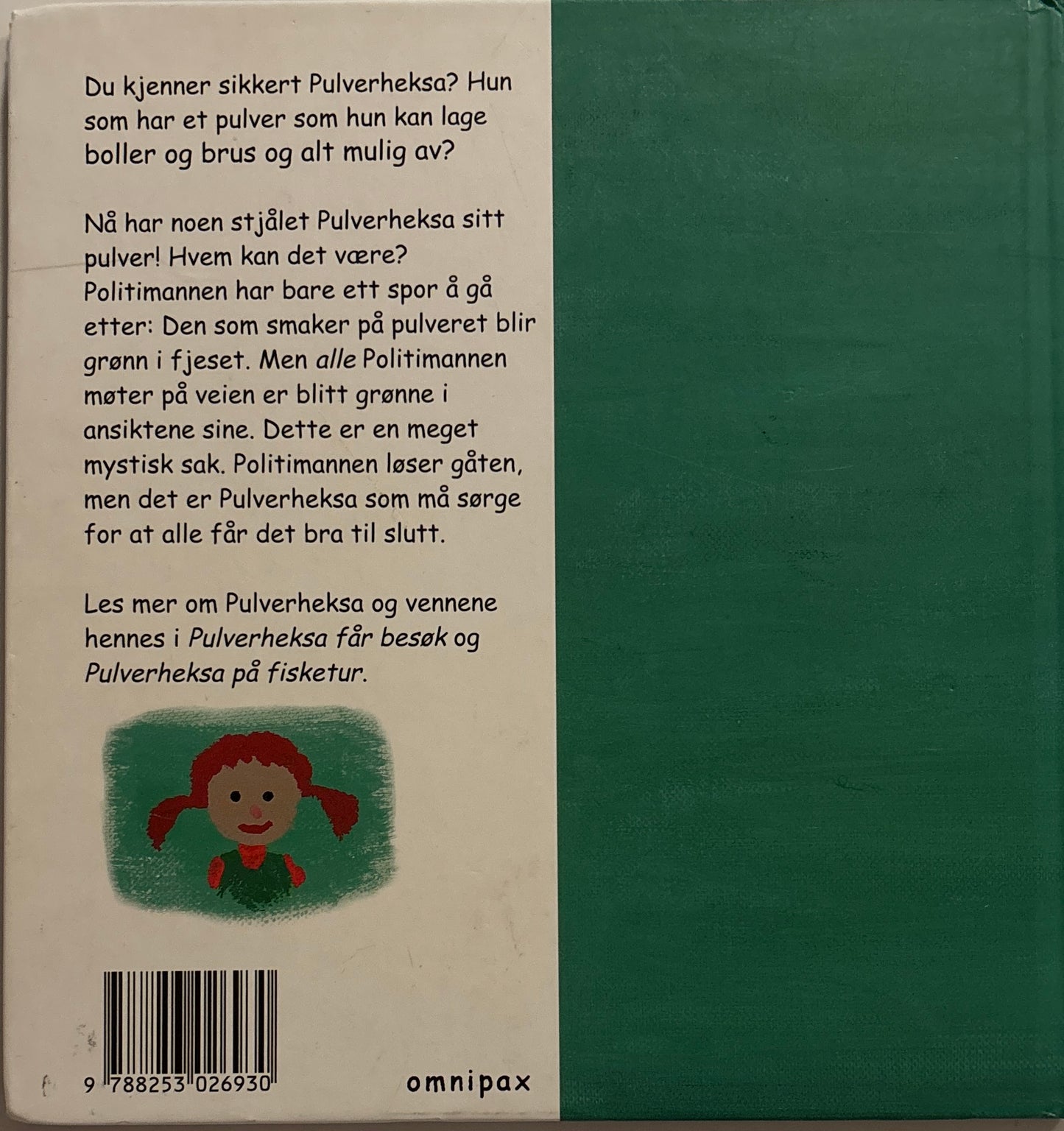 Aamodt, Ingunn: Pulverheksa redder tyven