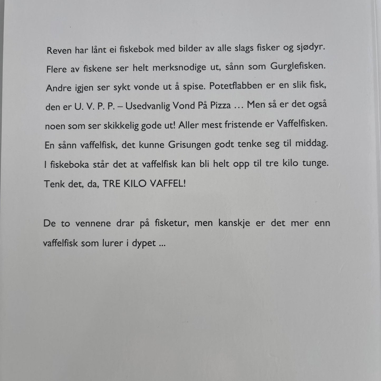 Rørvik, Bjørn F og Dybvig, Per: Vaffelfisken