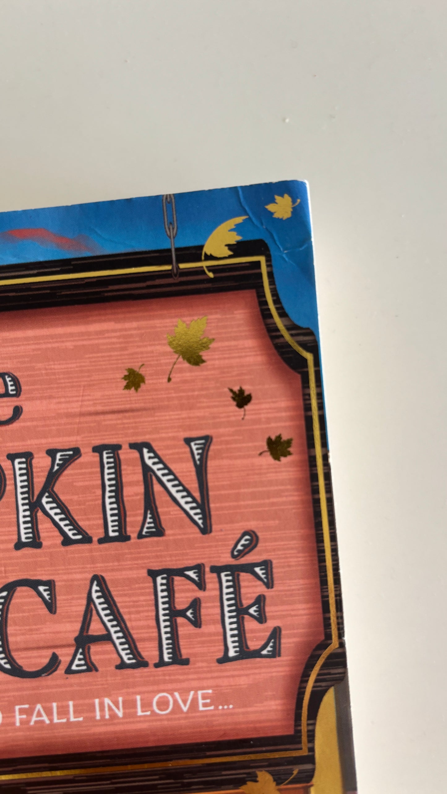 Gilmore, Laurie: The pumpkin spice cafe