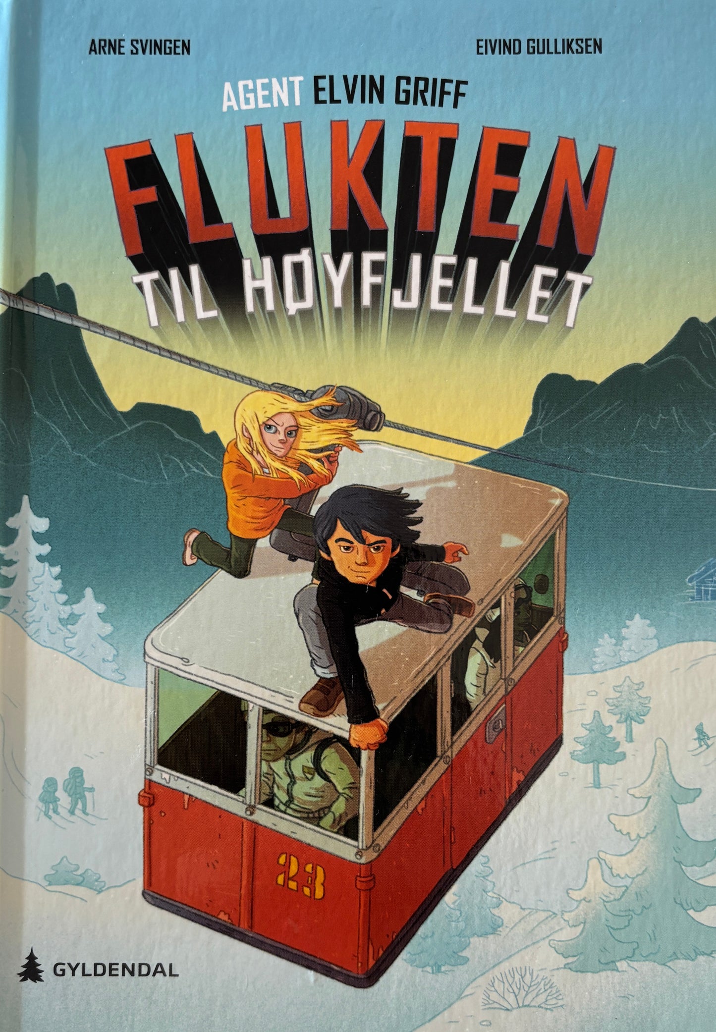 Svingen, Arne: Agent Elvin Griff: Flukten til høyfjellet