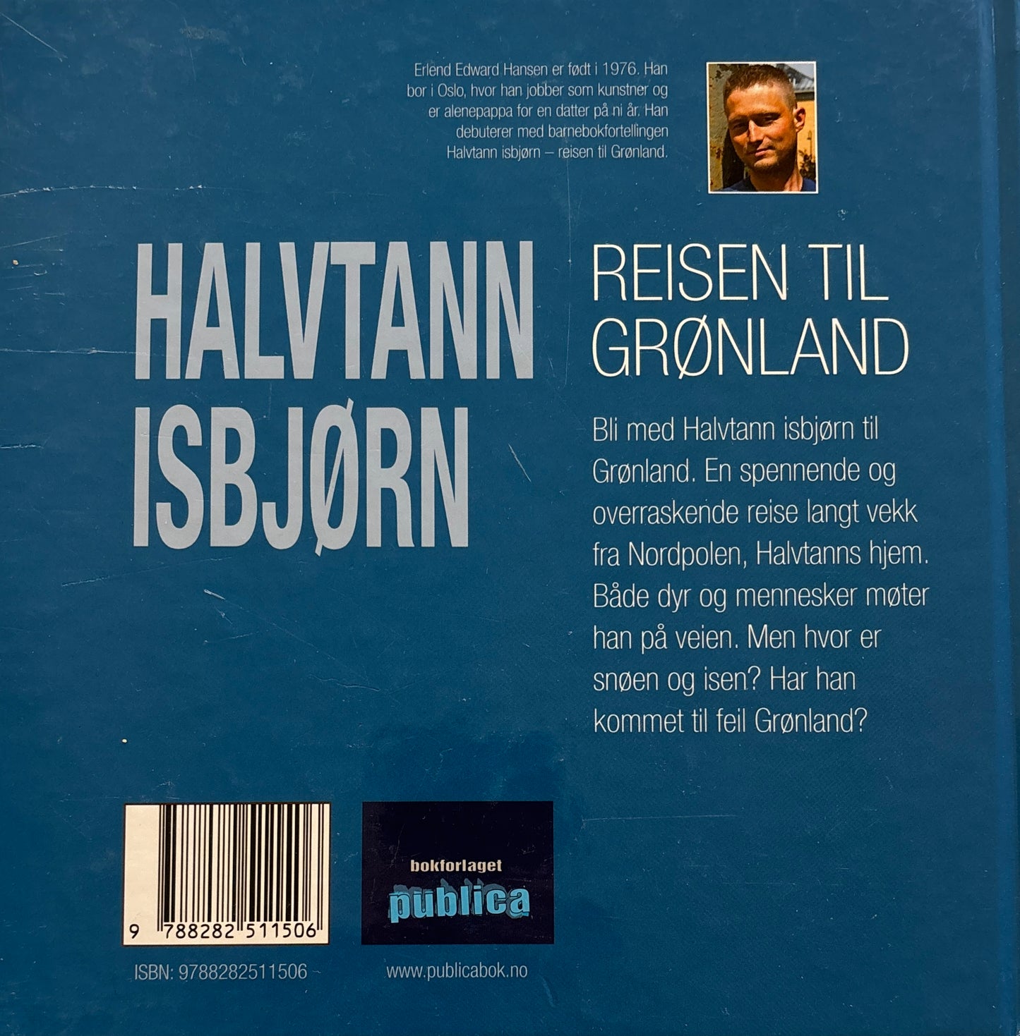 Hansen, Erlend Edward: Halvtann isbjørn - Reisen til Grønland