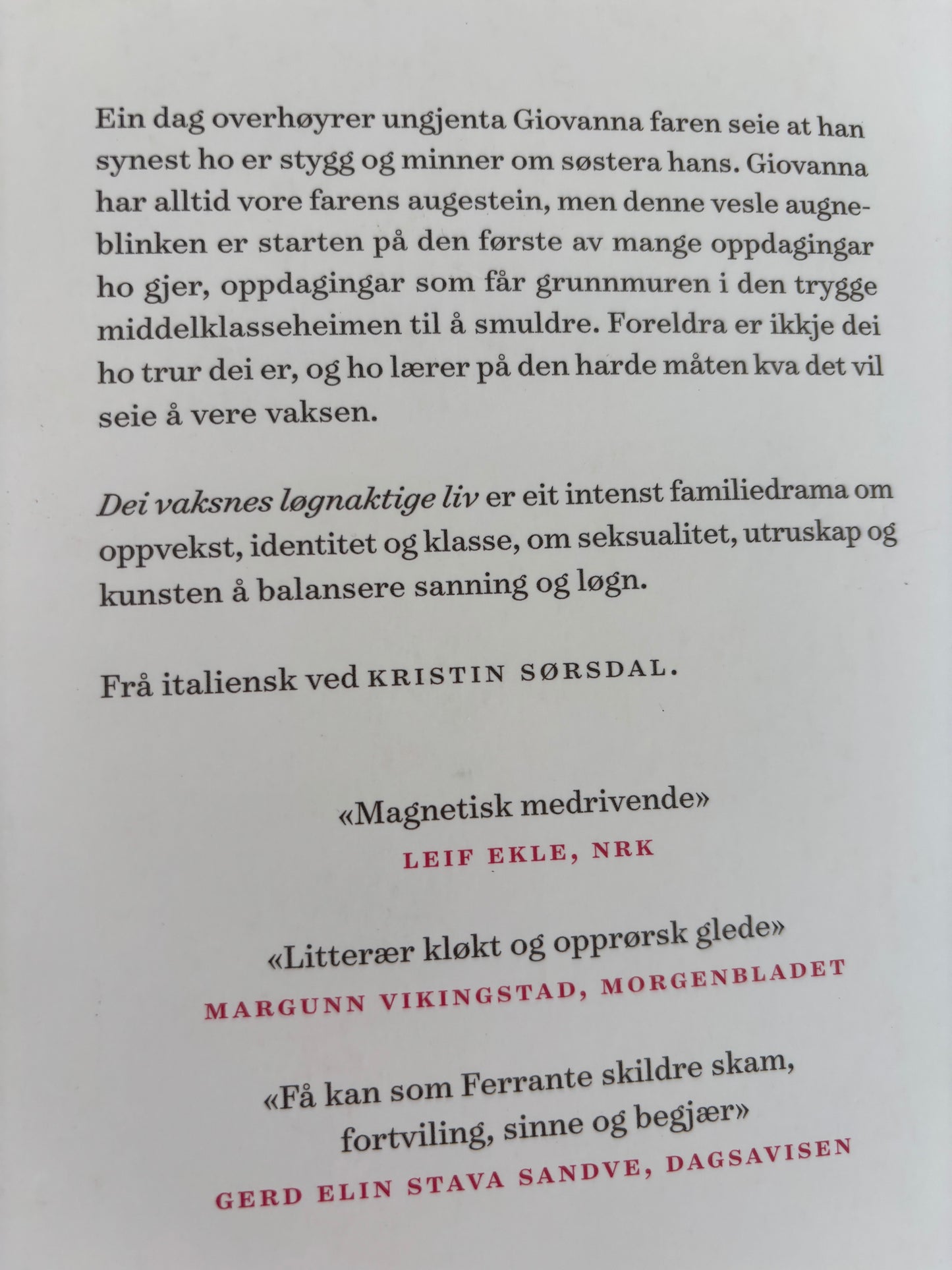 Ferrante, Elena: Dei vaksnes løgnaktige liv