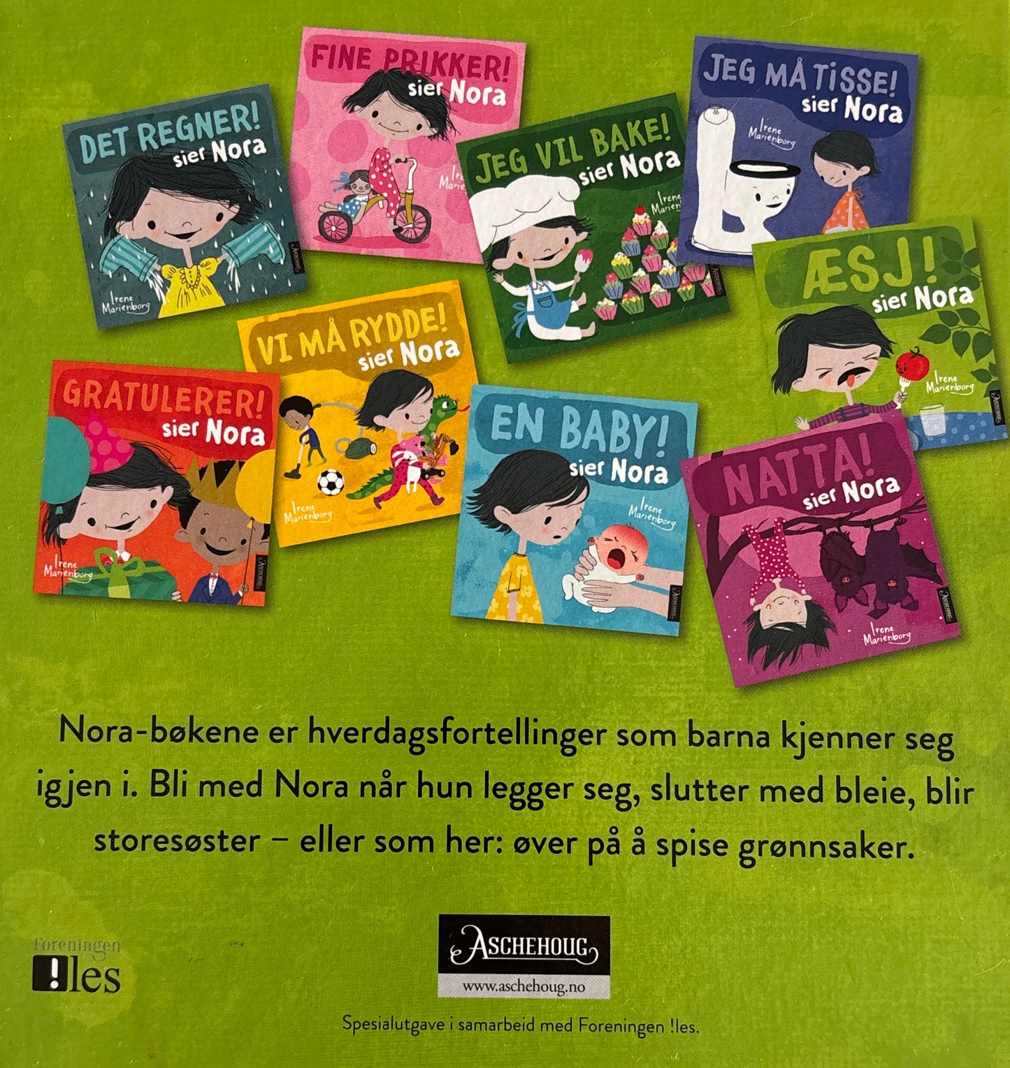 Marienborg, Irene: Æsj! sier Nora