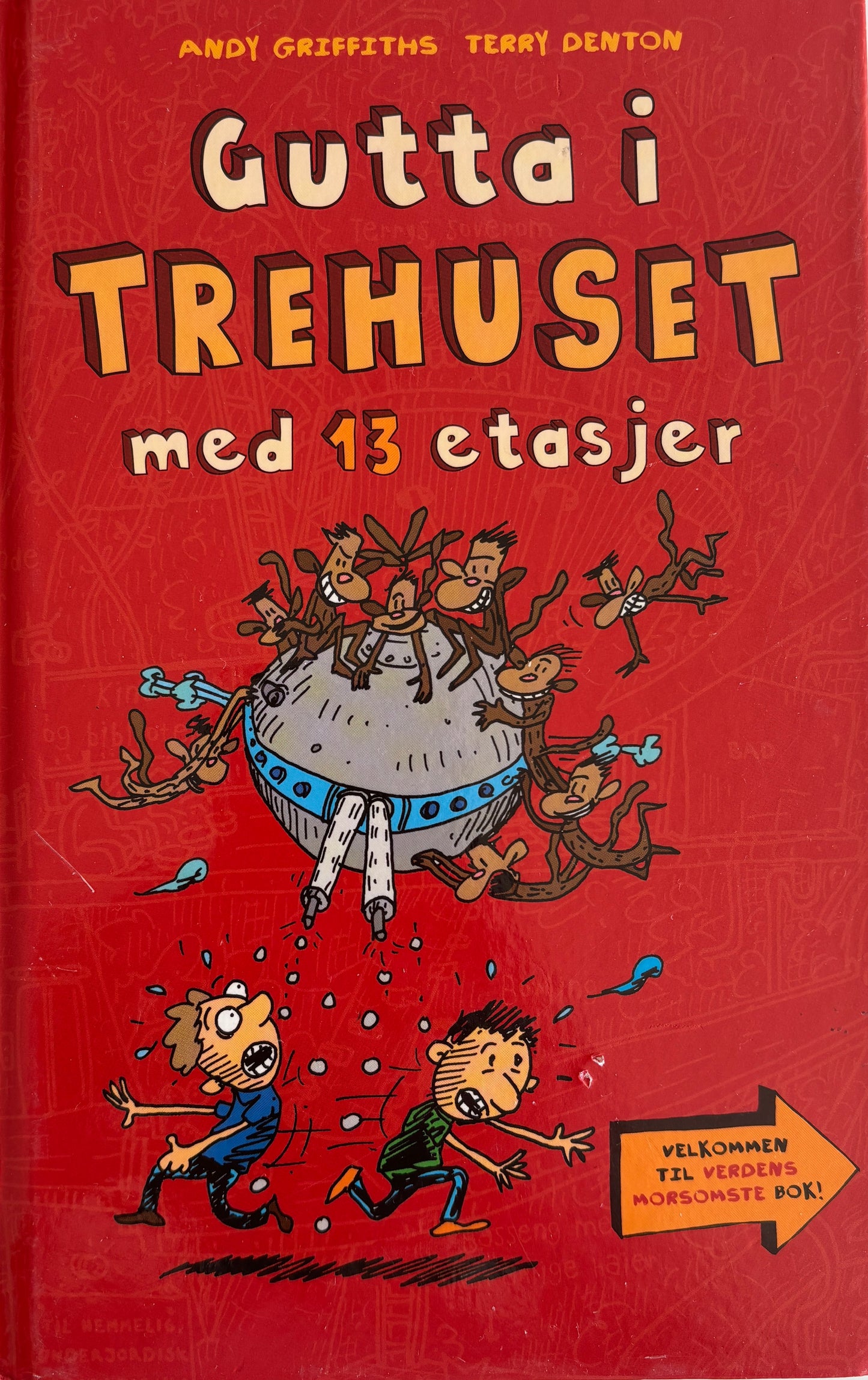 Griffiths, Andy: Gutta i Trehuset med 13 etasjer