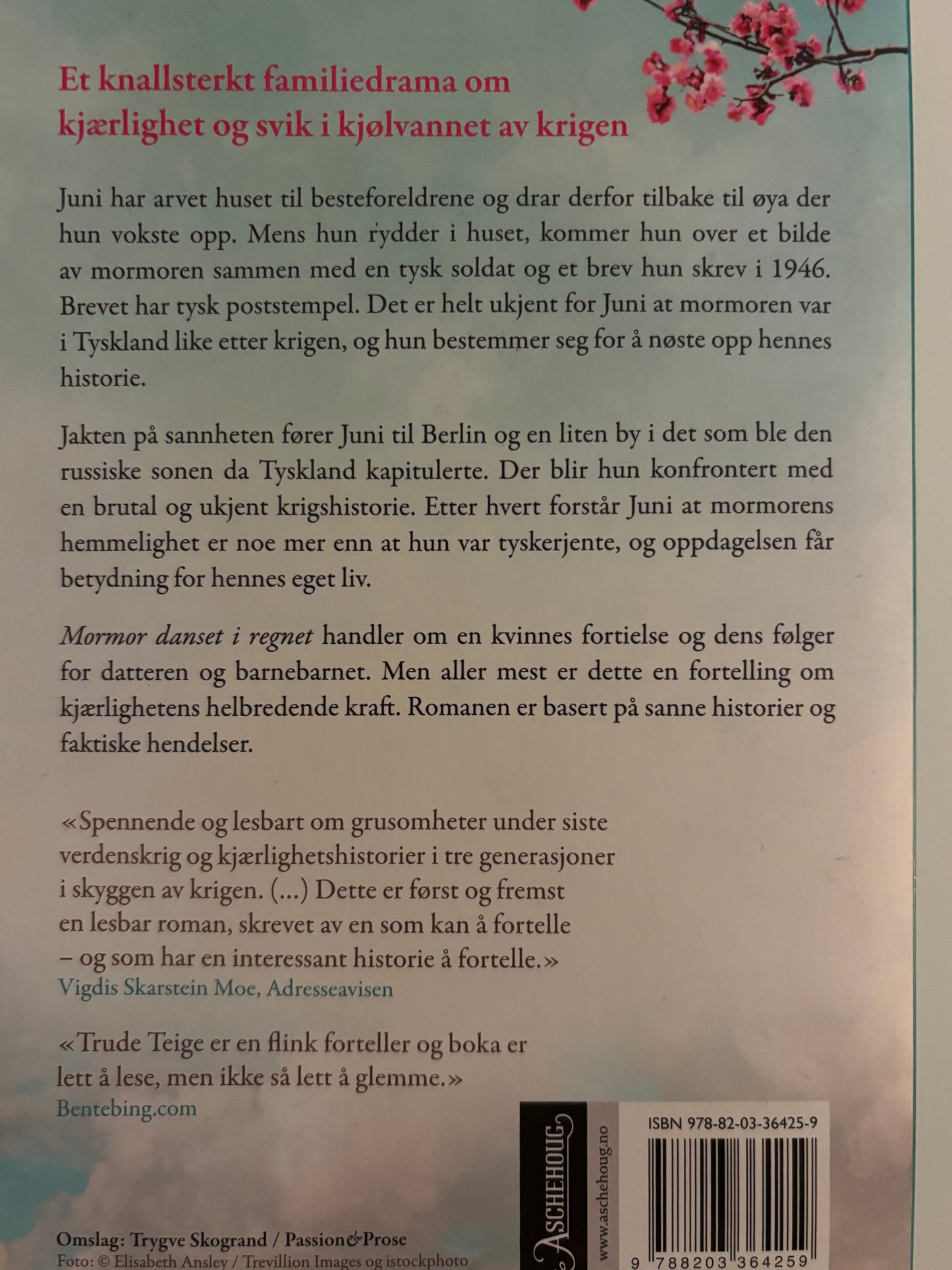 Teige, Trude: Mormor danset i regnet