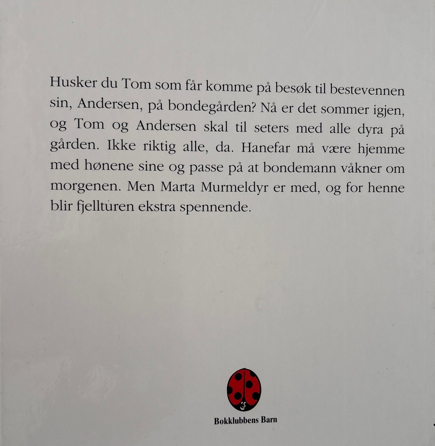 Skjelbred, Margaret: Tom og Andersen drar til fjells