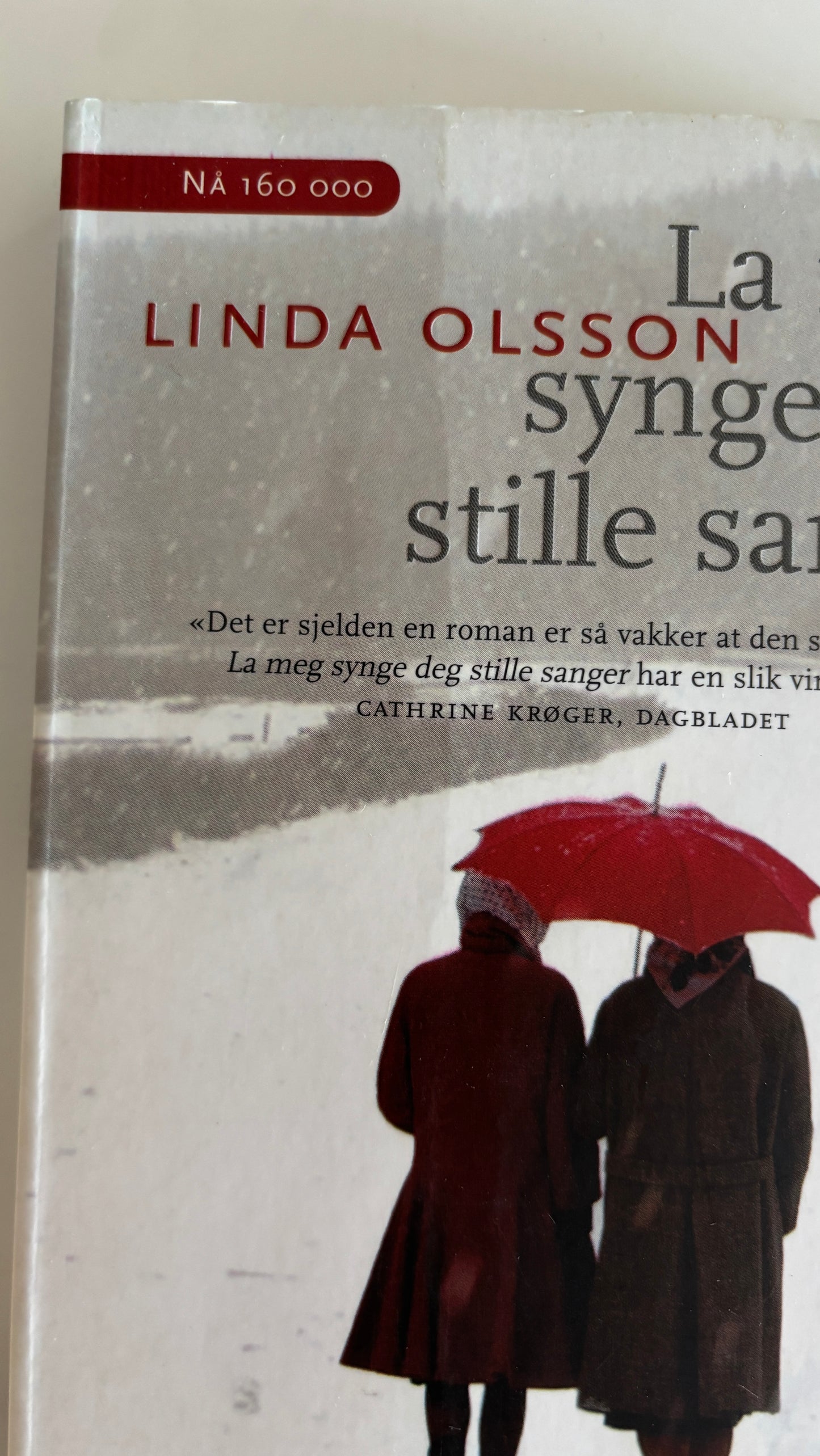 Olsson, Linda: La meg synge deg stille sanger