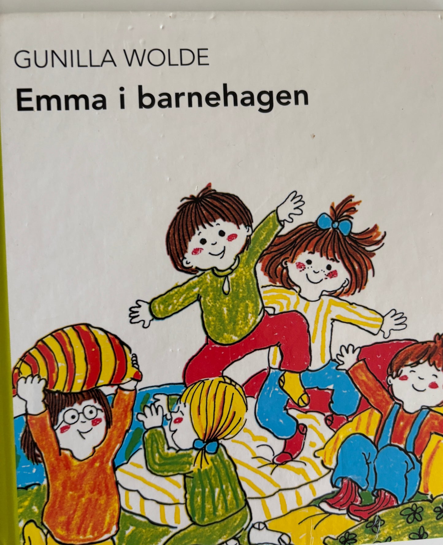 Wolde, Gunilla: Emma i barnehagen