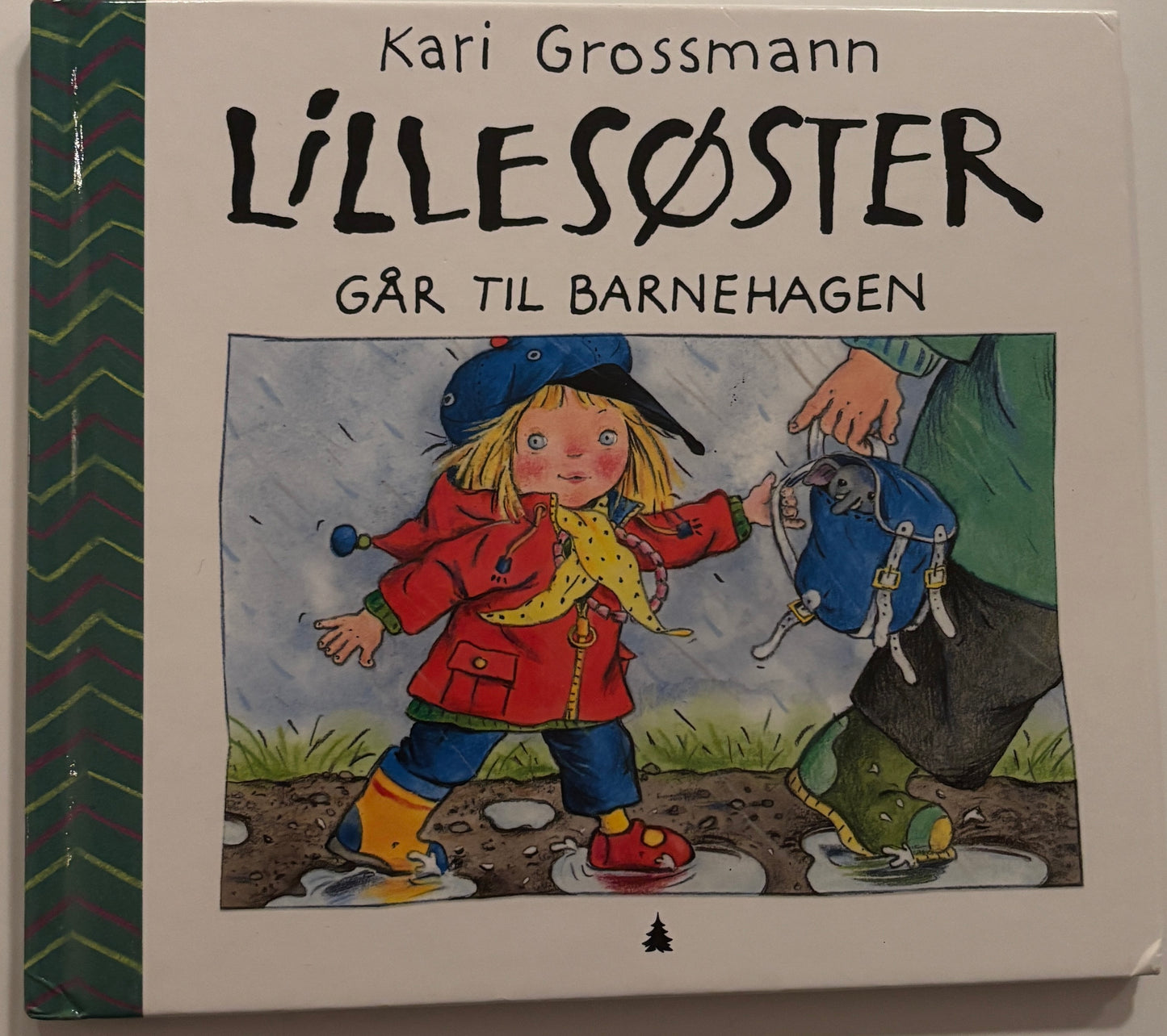 Grossmann, Kari: Lillesøster går til barnehagen