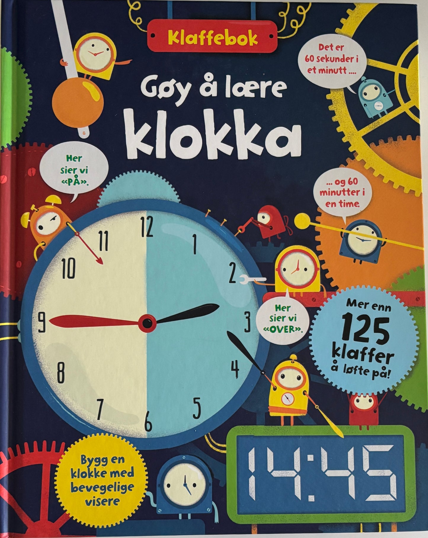 Hore, Rosie: Gøy å lære klokka. Klaffebok