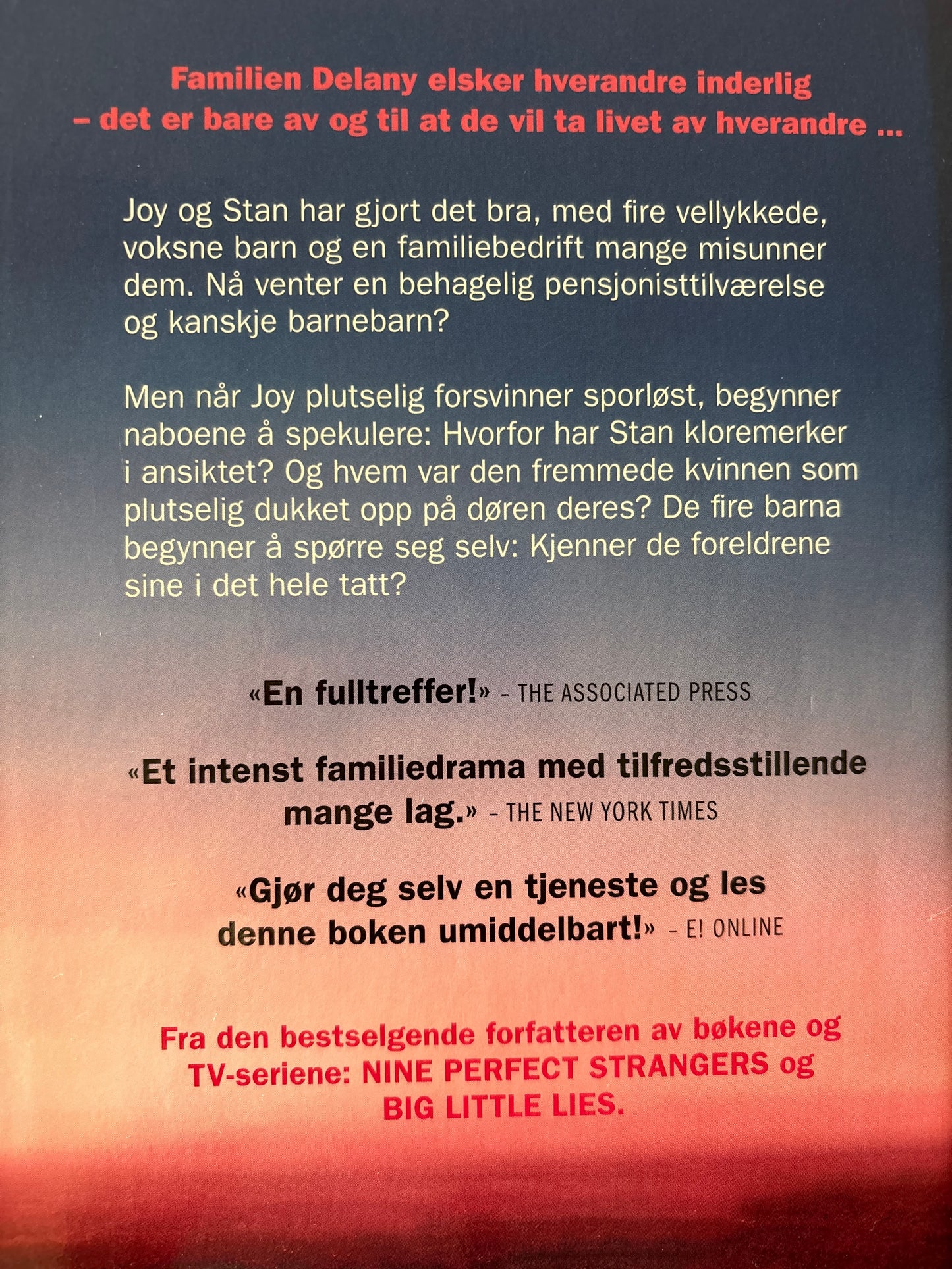 Moriarty, Liane: Epler faller aldri