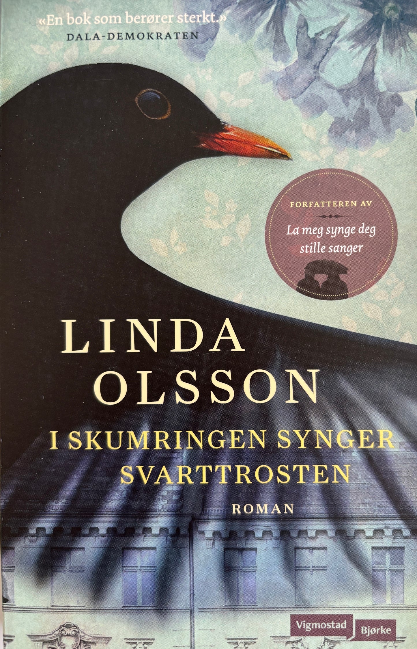Olsson, Linda: I skumringen synger svarttrosten