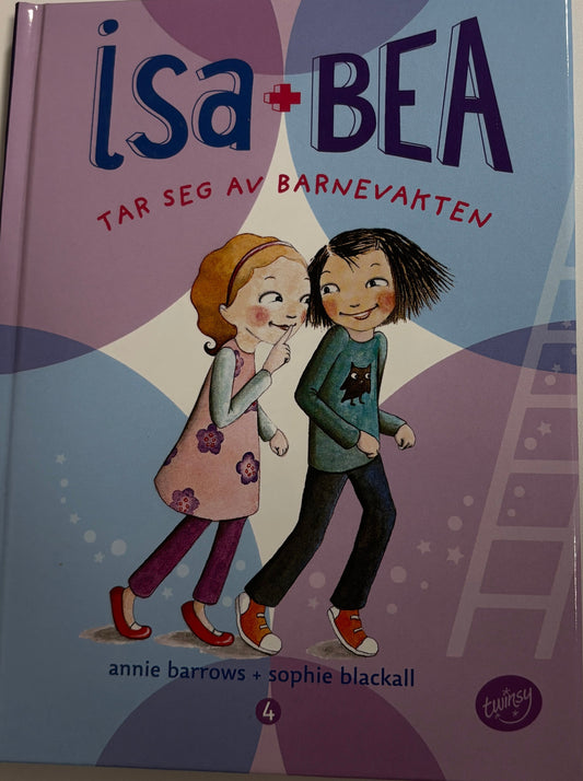 Barrows, Annie: Isa+Bea tar seg av barnevakten