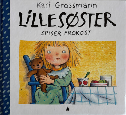Grossmann, Kari: Lillesøster spiser frokost