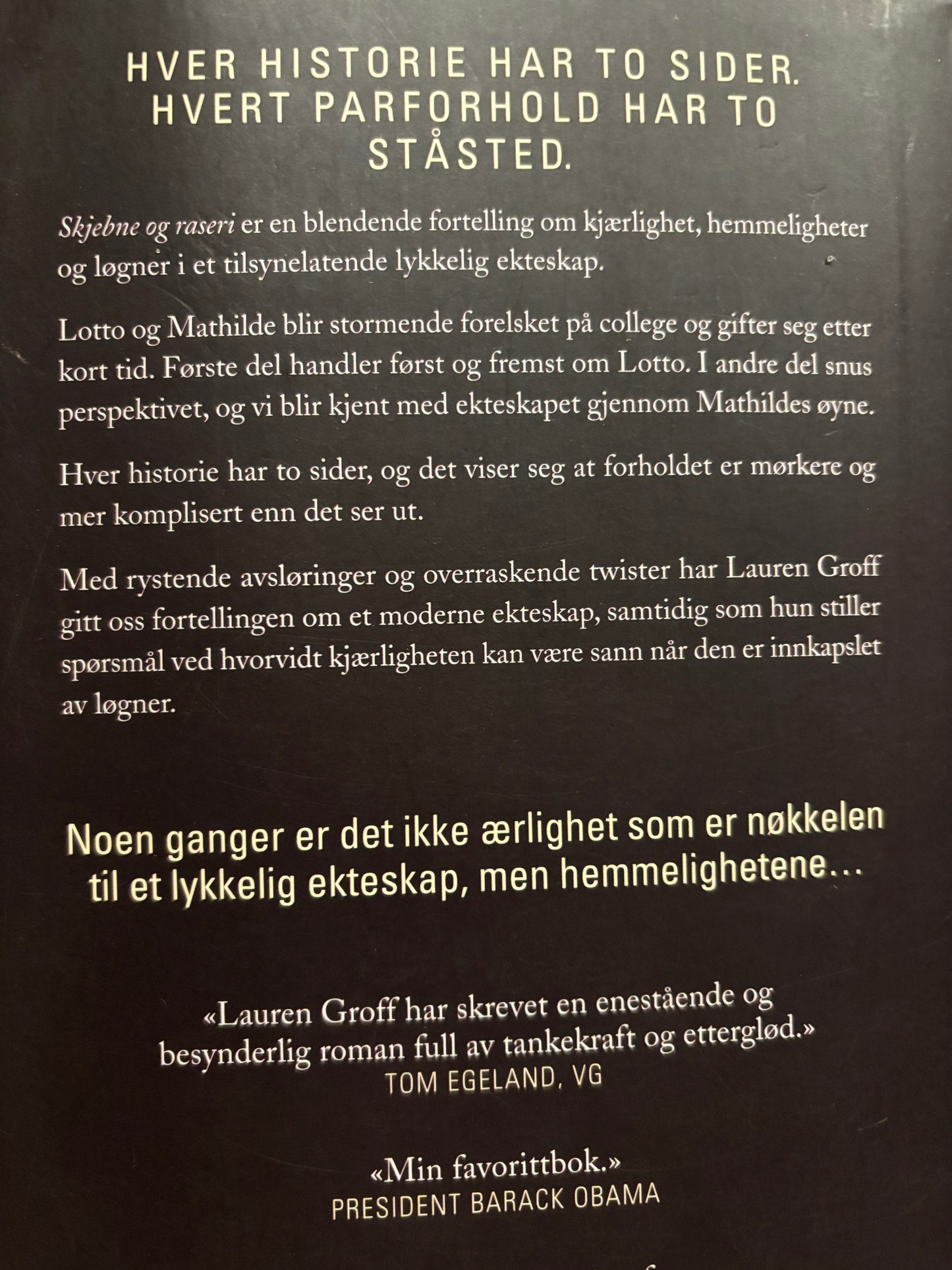Groff, Lauren: Skjebne og raseri