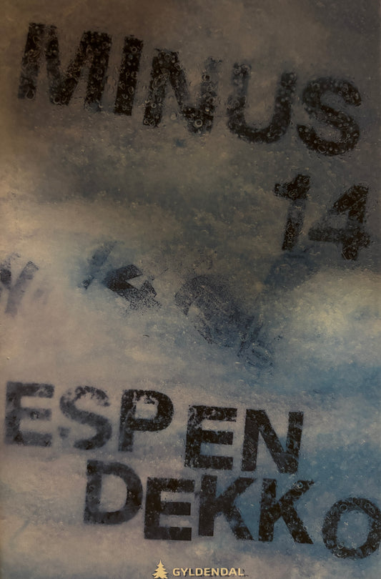 Dekko, Espen: Minus 14
