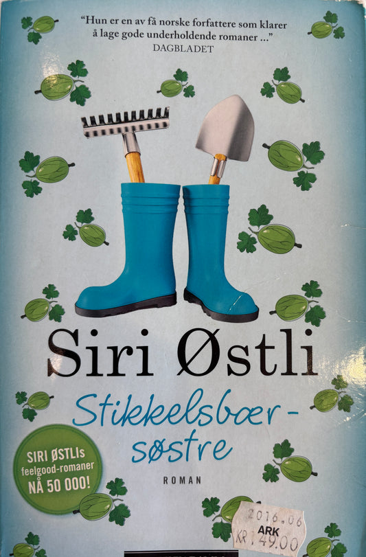 Østli, Siri: Stikkelsbærsøstre
