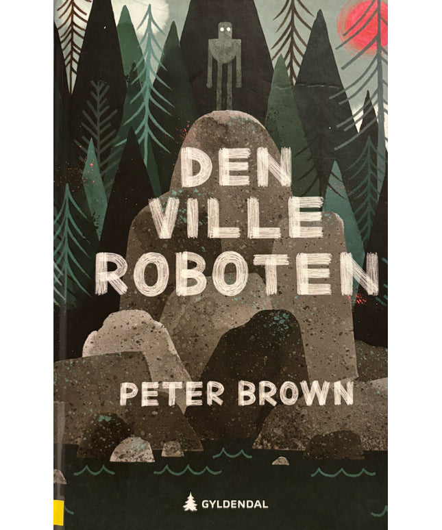 Brown, Peter: Den ville roboten