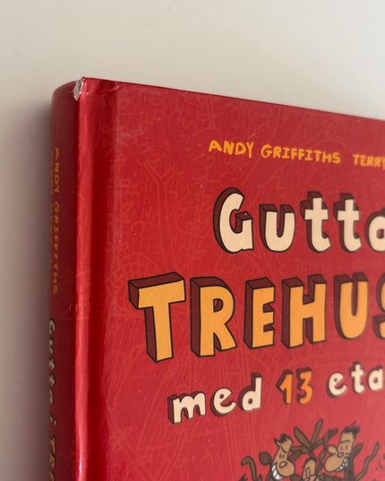 Griffiths, Andy: Gutta i Trehuset med 13 etasjer