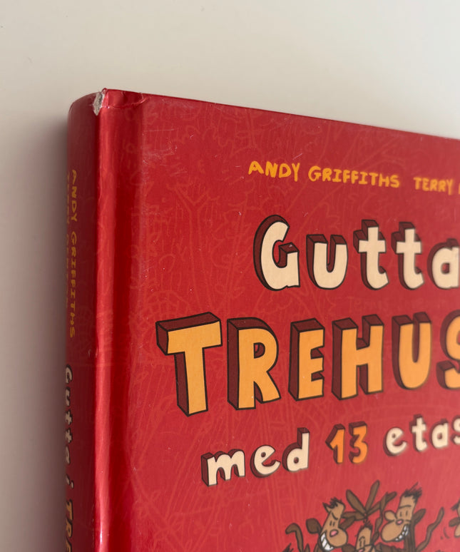 Griffiths, Andy: Gutta i Trehuset med 13 etasjer