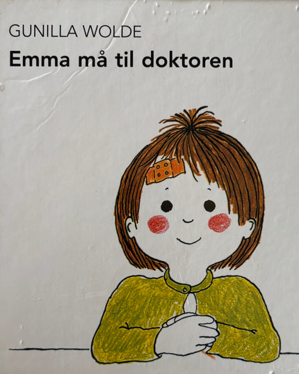 Wolde, Gunilla: Emma må til doktoren