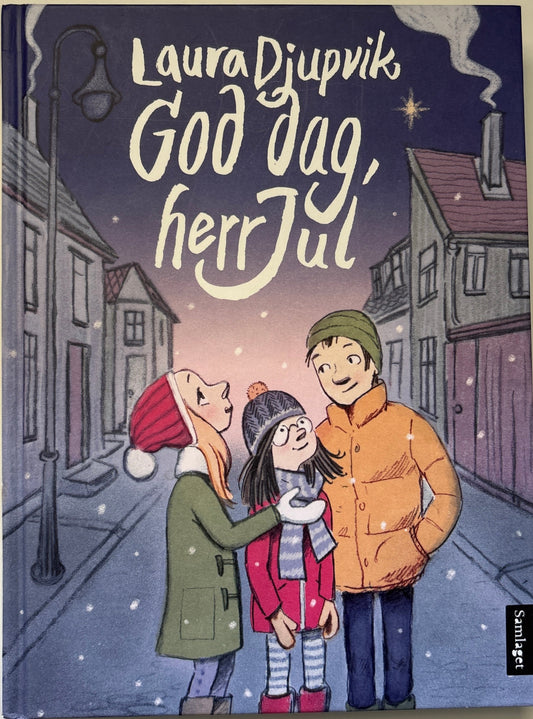 Djupvik, Laura: God dag, herr Jul