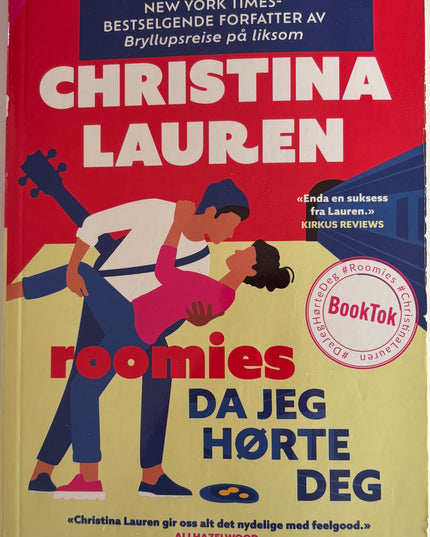 Lauren, Christina: Roomies: Da jeg hørte deg