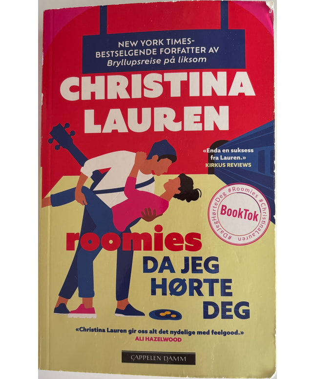 Lauren, Christina: Roomies: Da jeg hørte deg