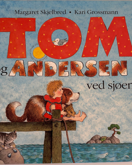 Skjelbred, Margaret: Tom og Andersen ved sjøen