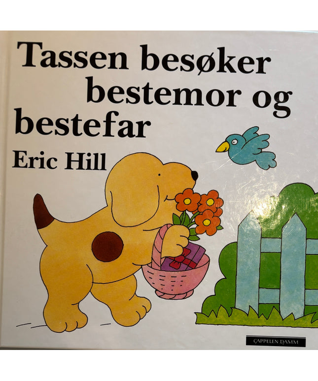 Hill, Eric: Tassen besøker bestemor og bestefar