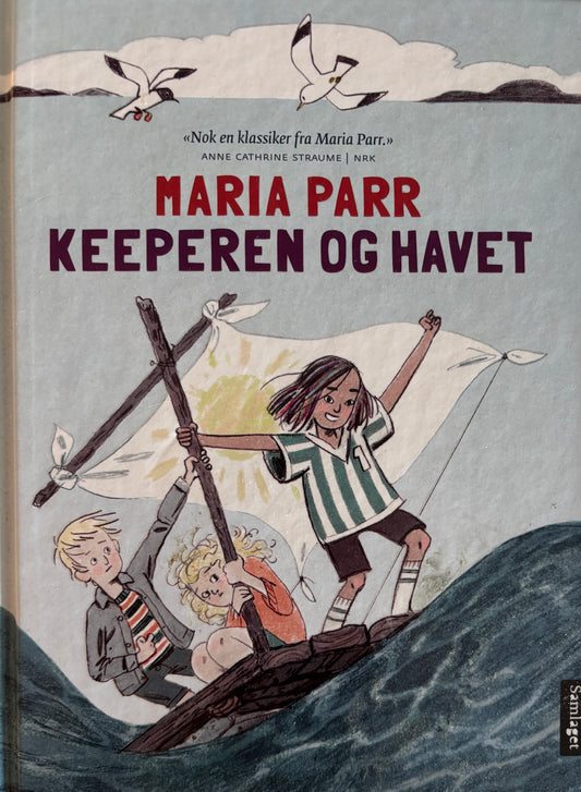 Parr, Maria: Keeperen og havet