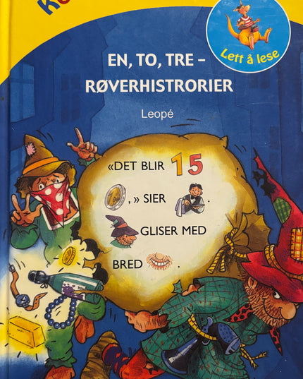 Kenguru: En, to, tre - Røverhistorier
