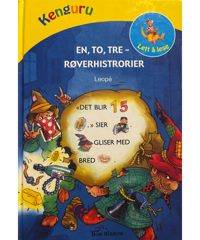 Kenguru: En, to, tre - Røverhistorier