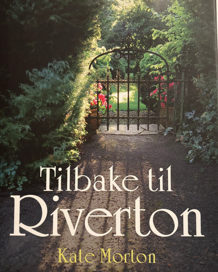 Morton, Kate: Tilbake til Riverton