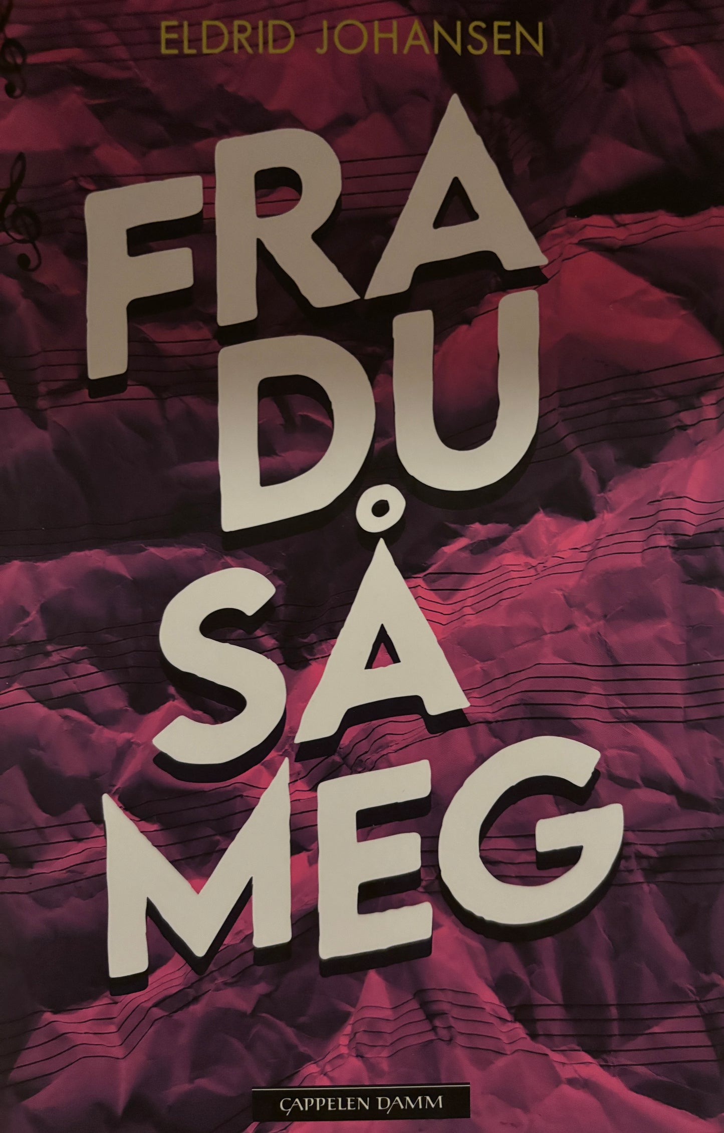 Johansen, Eldrid: Fra du så meg